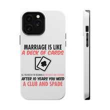 DistinctInk ToughCase for Apple iPhone, Compatible with MagSafe Charging - Marriage is Like a Deck of Cards