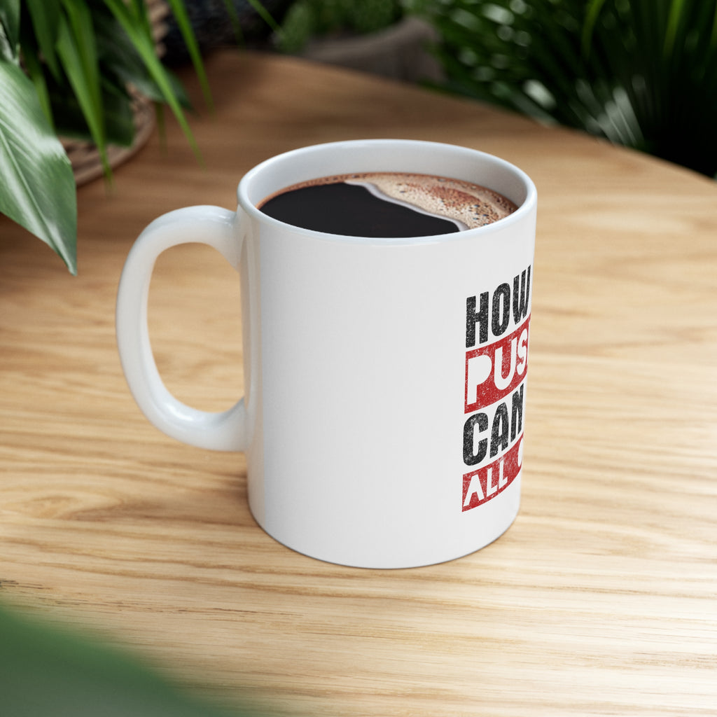 Glossy White Coffee / Tea Mug - How Many Pushups? All of Them, view 8