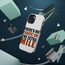 DistinctInk ToughCase for Apple iPhone, Compatible with MagSafe Charging - There's No Traffic On The Extra Mile