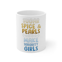 DistinctInk Glossy White Coffee / Tea Mug - Sugar Spice & Pearls Make Sorority Girls