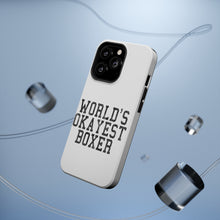 DistinctInk ToughCase for Apple iPhone, Compatible with MagSafe Charging - World's Okayest Boxer