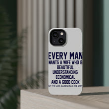 DistinctInk ToughCase for Apple iPhone, Compatible with MagSafe Charging - Every Man Wants Wife Who is Beautiful
