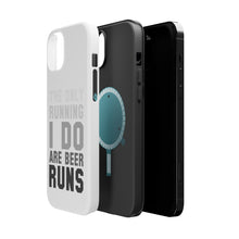 DistinctInk ToughCase for Apple iPhone, Compatible with MagSafe Charging - The Only Running I Do Are Beer Runs