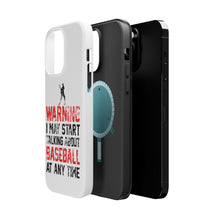 DistinctInk ToughCase for Apple iPhone, Compatible with MagSafe Charging - Warning May Start Talking Baseball