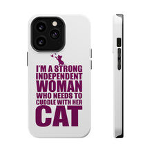 DistinctInk ToughCase for Apple iPhone, Compatible with MagSafe Charging - Strong Woman Needs to Cuddle Cat