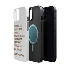 DistinctInk ToughCase for Apple iPhone, Compatible with MagSafe Charging - Chocolate Comes From Cocoa Is A Salad