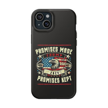 DistinctInk Tough Case for iPhone, Compatible with MagSafe Charging | Trump - Promises Made, Promises Kept | Conservative