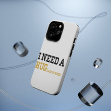 DistinctInk ToughCase for Apple iPhone, Compatible with MagSafe Charging - I Need a HUGlass of Beer