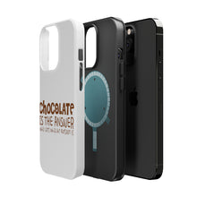 DistinctInk ToughCase for Apple iPhone, Compatible with MagSafe Charging - Chocolate is the Answer Who Cares Question