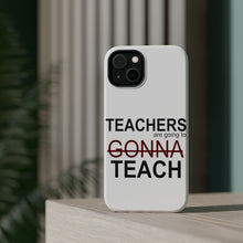 DistinctInk ToughCase for Apple iPhone, Compatible with MagSafe Charging - Teachers Gonna Teach