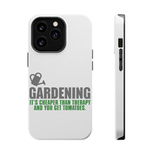 DistinctInk ToughCase for Apple iPhone, Compatible with MagSafe Charging - Gardening - Cheaper Than Therapy & You Get Tomatoes