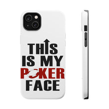 DistinctInk ToughCase for Apple iPhone, Compatible with MagSafe Charging - This is My POKER Face
