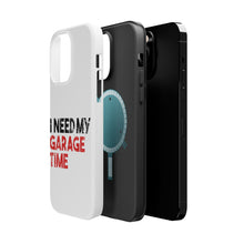 DistinctInk ToughCase for Apple iPhone, Compatible with MagSafe Charging - I Need My Garage Time