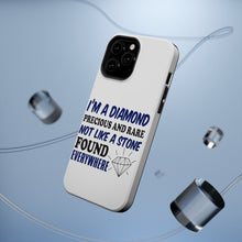 DistinctInk ToughCase for Apple iPhone, Compatible with MagSafe Charging - I'm a Diamond Precious Rare Not Everywhere