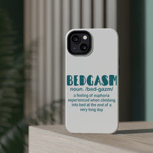 DistinctInk ToughCase for Apple iPhone, Compatible with MagSafe Charging - Bedgasm Definition Climb in Bed Lon Day
