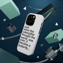 DistinctInk ToughCase for Apple iPhone, Compatible with MagSafe Charging - Caterpillar Though World Was Over Butterfly