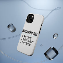 DistinctInk ToughCase for Apple iPhone, Compatible with MagSafe Charging - Intelligence Test (I Am A Penis)