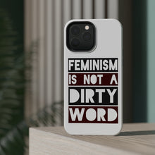 DistinctInk ToughCase for Apple iPhone, Compatible with MagSafe Charging - Feminism is NOT A Dirty Word