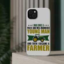 DistinctInk ToughCase for Apple iPhone, Compatible with MagSafe Charging - Was Well Mannered Young Man Then Farmer