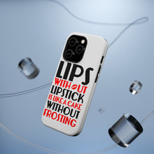 DistinctInk ToughCase for Apple iPhone, Compatible with MagSafe Charging - Lips Without Lipstick Cake Without Frosting