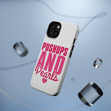 DistinctInk ToughCase for Apple iPhone, Compatible with MagSafe Charging - Pushups and Pearls