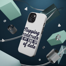 DistinctInk ToughCase for Apple iPhone, Compatible with MagSafe Charging - Napping Together is My Kind of Date