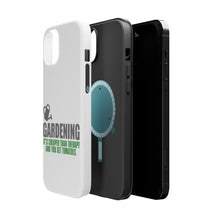 DistinctInk ToughCase for Apple iPhone, Compatible with MagSafe Charging - Gardening - Cheaper Than Therapy & You Get Tomatoes