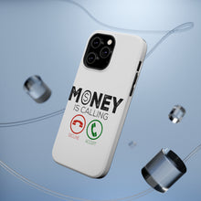 DistinctInk ToughCase for Apple iPhone, Compatible with MagSafe Charging - Money Is Calling Decline or Accept