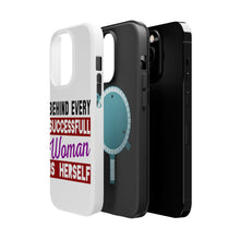 DistinctInk ToughCase for Apple iPhone, Compatible with MagSafe Charging - Behind Every Successful Woman is Herself