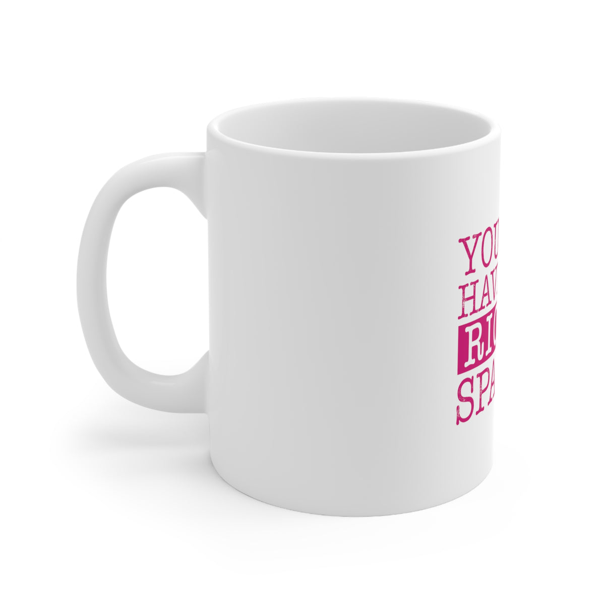 Glossy White Coffee / Tea Mug - You Don't Have to be Rich to Sparkle, view 2