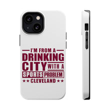DistinctInk ToughCase for Apple iPhone, Compatible with MagSafe Charging - Cleveland Drinking City Sports Problem
