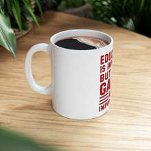 DistinctInk Glossy White Coffee / Tea Mug - Education is Important Video Games Importanter