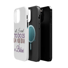 DistinctInk ToughCase for Apple iPhone, Compatible with MagSafe Charging - All I Want To Do Is Day Drink in a Bikini