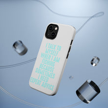 DistinctInk ToughCase for Apple iPhone, Compatible with MagSafe Charging - I Talk To Myself Fishing Need Expert Advice