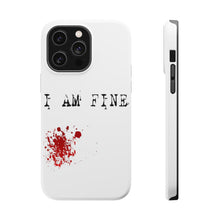 DistinctInk ToughCase for Apple iPhone, Compatible with MagSafe Charging - I Am Fine - Blood Splatter