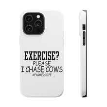 DistinctInk ToughCase for Apple iPhone, Compatible with MagSafe Charging - Exercise? Please I Chase Cows