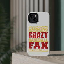 DistinctInk ToughCase for Apple iPhone, Compatible with MagSafe Charging - Warning Crazy Baseball Fan Approaching