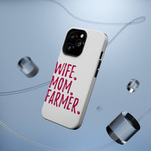 DistinctInk ToughCase for Apple iPhone, Compatible with MagSafe Charging - Wife. Mom. Farmer.