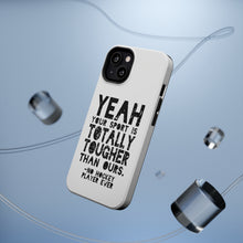 DistinctInk ToughCase for Apple iPhone, Compatible with MagSafe Charging - Yeah Your Sport Is Totally Tougher Hockey