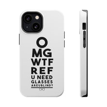 DistinctInk ToughCase for Apple iPhone, Compatible with MagSafe Charging - OMG WTF Ref U Need Glasses