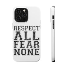 DistinctInk ToughCase for Apple iPhone, Compatible with MagSafe Charging - Respect All Fear None