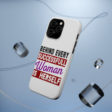 DistinctInk ToughCase for Apple iPhone, Compatible with MagSafe Charging - Behind Every Successful Woman is Herself