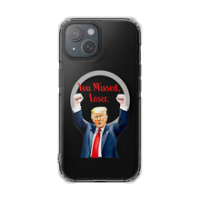 DistinctInk Clear Case for Apple iPhone, Compatible with MagSafe – Trump ‘You Missed, Loser’ Cartoon Design