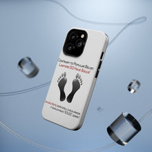 DistinctInk ToughCase for Apple iPhone, Compatible with MagSafe Charging - Lawyers DO Have Souls Oops Soles