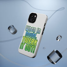 DistinctInk ToughCase for Apple iPhone, Compatible with MagSafe Charging - When in Doubt Twerk it Out