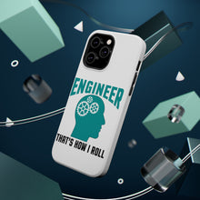 DistinctInk ToughCase for Apple iPhone, Compatible with MagSafe Charging - Engineer That's How I Roll