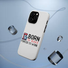 DistinctInk ToughCase for Apple iPhone, Compatible with MagSafe Charging - Born to Bake Forced to Work