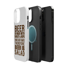 DistinctInk ToughCase for Apple iPhone, Compatible with MagSafe Charging - Beer Is Barley & Hops Beer is Salad
