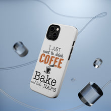 DistinctInk ToughCase for Apple iPhone, Compatible with MagSafe Charging - Just Want to Drink Coffee Bake Take Naps