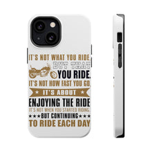 DistinctInk ToughCase for Apple iPhone, Compatible with MagSafe Charging - Not What Your Ride, That You Ride Motorcycle